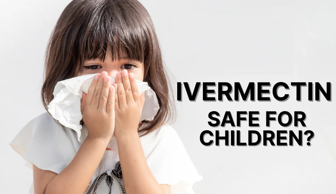 Ivermectin 12 mg for Child